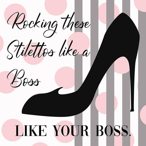 Rocking Stilettos Like A Boss White Modern Wood Framed Art Print with Double Matting by Lavoie, Tina