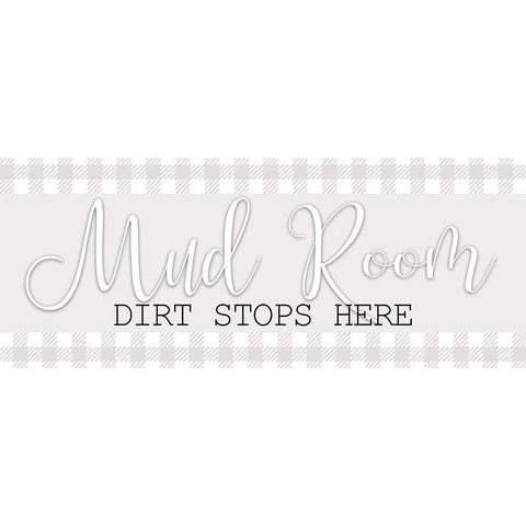 Dirt Stops Here Black Modern Wood Framed Art Print with Double Matting by Bailey, Ann