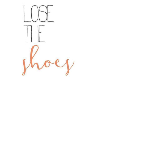 Lose The Shoes White Modern Wood Framed Art Print by Bailey, Ann