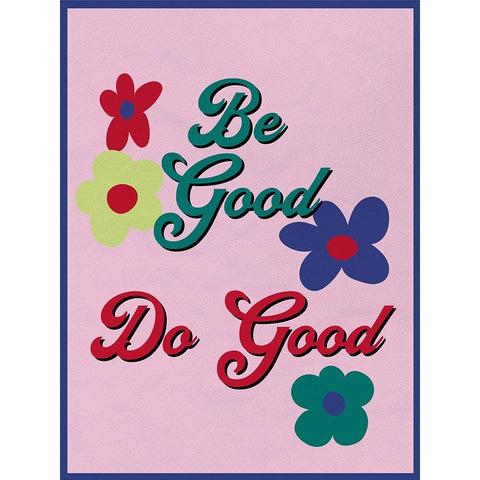 Be Good 2 Black Modern Wood Framed Art Print with Double Matting by Bailey, Ann
