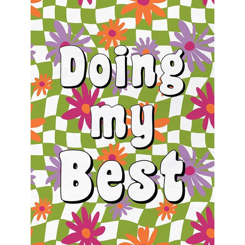 Doing My Best Black Modern Wood Framed Art Print with Double Matting by Bailey, Ann