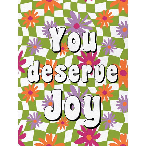 You Deserve Joy Black Modern Wood Framed Art Print with Double Matting by Bailey, Ann