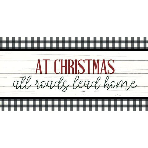 At Christmas All Roads White Modern Wood Framed Art Print by Bailey, Ann