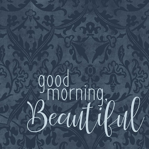 Good Morning Beautiful Gold Ornate Wood Framed Art Print with Double Matting by Bailey, Ann