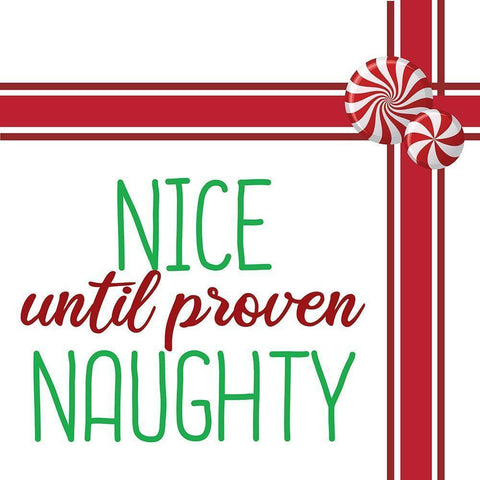 Nice Until Proven Naughty Black Modern Wood Framed Art Print by Bailey, Ann