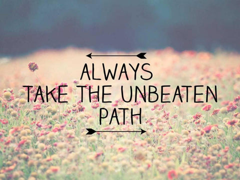 Always Take The Unbeaten White Modern Wood Framed Art Print with Double Matting by Davis Ashley