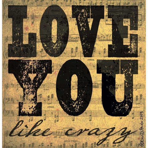 Love You Like Crazy Gold Ornate Wood Framed Art Print with Double Matting by DiPaolo, Dan
