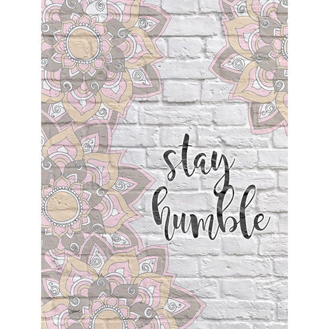 Stay Humble Black Modern Wood Framed Art Print with Double Matting by Stimson, Diane