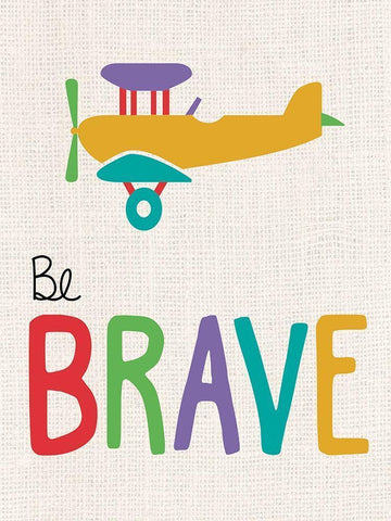 Be Brave White Modern Wood Framed Art Print with Double Matting by Gibbons, Lauren
