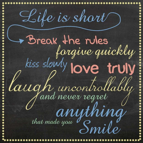 Life Is Short Chalk Color Black Modern Wood Framed Art Print by Gibbons, Lauren