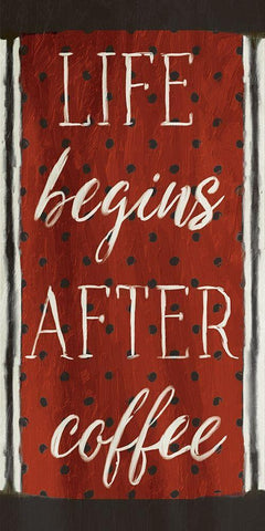 Life Begins After Coffee Black Ornate Wood Framed Art Print with Double Matting by Grey, Jace