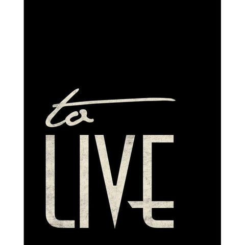 To Live Black Modern Wood Framed Art Print with Double Matting by Grey, Jace