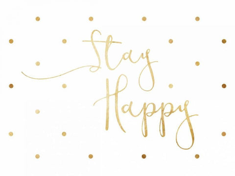 Stay Happy White Modern Wood Framed Art Print with Double Matting by Grey, Jace