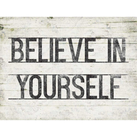 Believe In Yourself Black Modern Wood Framed Art Print with Double Matting by Grey, Jace