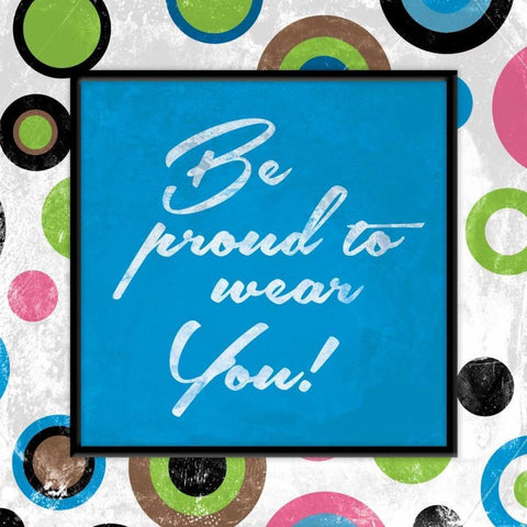 Be proud White Modern Wood Framed Art Print by Grey, Jace