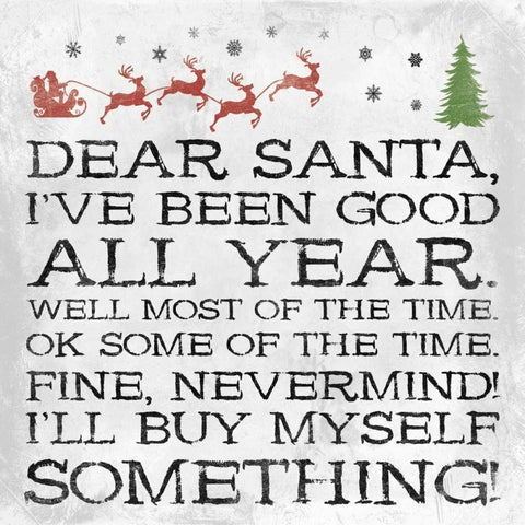 Dear Santa Nevermind clean White Modern Wood Framed Art Print by Grey, Jace