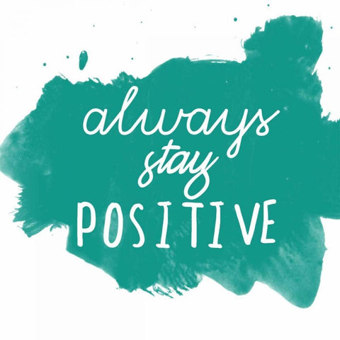 Always Stay Positive Black Ornate Wood Framed Art Print with Double Matting by Matic, Jelena