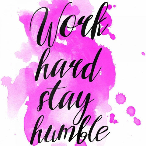 Work Hard Stay Humble Black Modern Wood Framed Art Print with Double Matting by Matic,Jelena