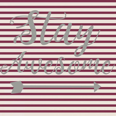 Stay Awesome Stripe White Modern Wood Framed Art Print by Matic,Jelena
