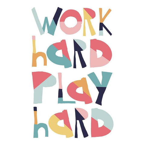 Work Hard Play Hard White Modern Wood Framed Art Print by McCully, Jennifer