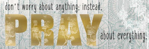 Pray About Everything Black Ornate Wood Framed Art Print with Double Matting by Allen, Kimberly