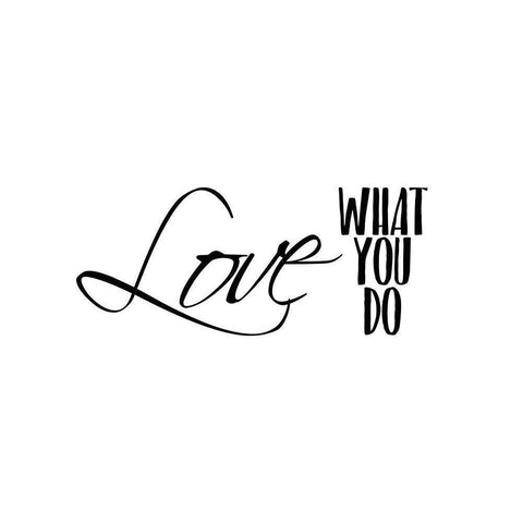 Love What You Do v3 Black Modern Wood Framed Art Print with Double Matting by Kimberly, Allen