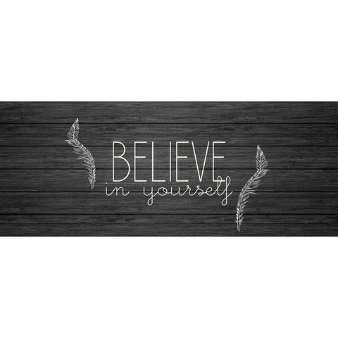 Believe in Yourself White Modern Wood Framed Art Print by Kimberly, Allen