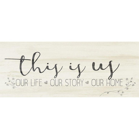 This is Us White Modern Wood Framed Art Print by Kimberly, Allen