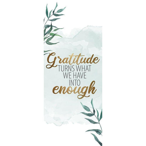 Gratitude Enough 1 Gold Ornate Wood Framed Art Print with Double Matting by Allen, Kimberly