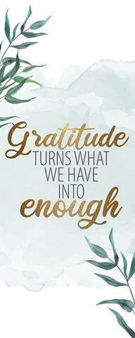 Gratitude Enough 1 Black Ornate Wood Framed Art Print with Double Matting by Allen, Kimberly