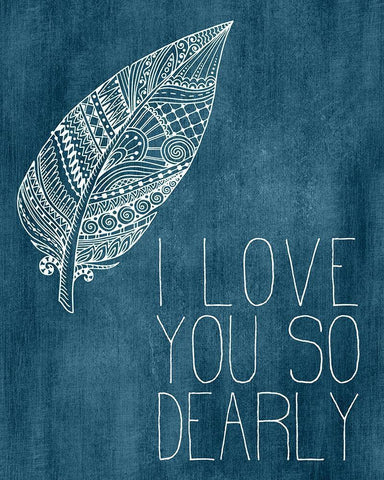 I Love you Dearly White Modern Wood Framed Art Print with Double Matting by Kimberly, Allen