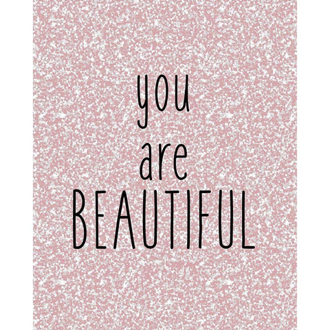 You are Beautiful White Modern Wood Framed Art Print by Kimberly, Allen