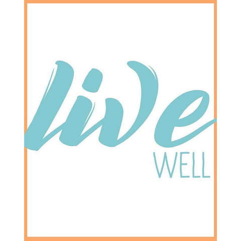 Live Well 1 Gold Ornate Wood Framed Art Print with Double Matting by Kimberly, Allen