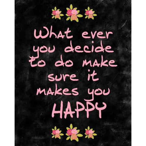 Makes you Happy Black Modern Wood Framed Art Print with Double Matting by Allen, Kimberly