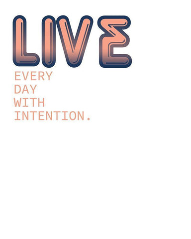 Live Every Day White Modern Wood Framed Art Print with Double Matting by Kimberly, Allen