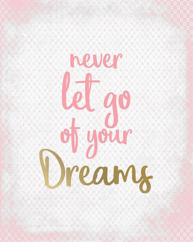 Never Let Go of your Dreams Black Ornate Wood Framed Art Print with Double Matting by Kimberly, Allen