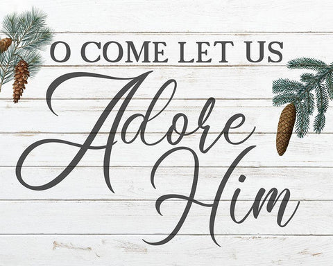 O Come Let Us Adore Him Black Ornate Wood Framed Art Print with Double Matting by Kimberly, Allen