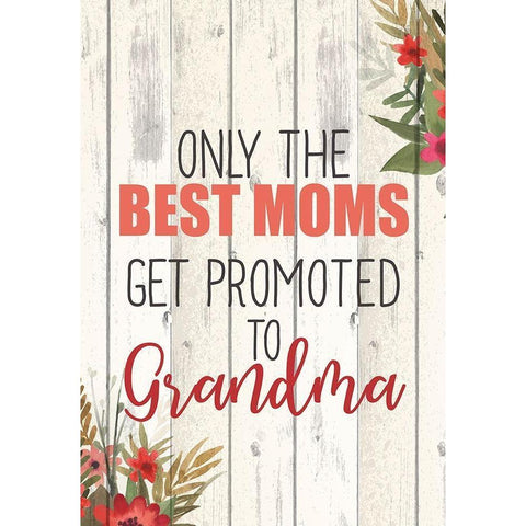 Only The Best Moms White Modern Wood Framed Art Print by Kimberly, Allen