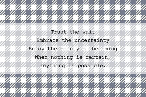 Trust the Wait White Modern Wood Framed Art Print with Double Matting by Kimberly, Allen