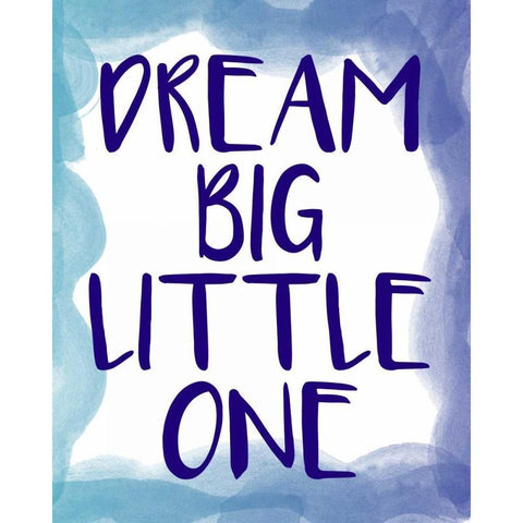 Dream Big 1 White Modern Wood Framed Art Print by Allen, Kimberly