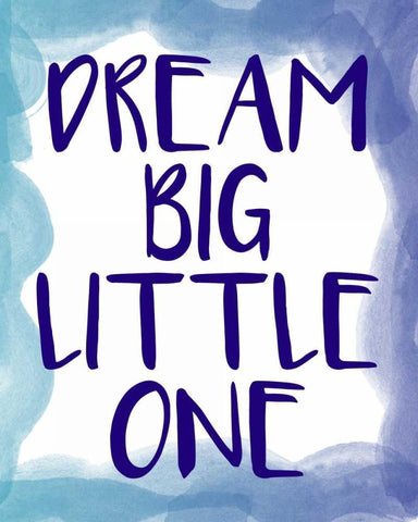 Dream Big 1 White Modern Wood Framed Art Print with Double Matting by Allen, Kimberly