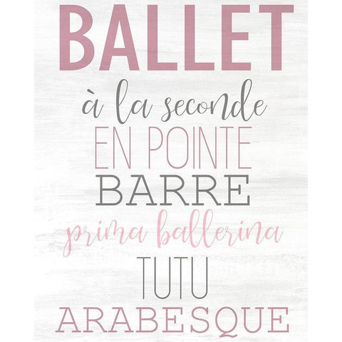 Ballet All Day 2 White Modern Wood Framed Art Print by Kimberly, Allen