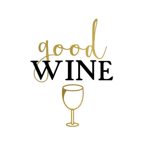 Good Wine 2 Gold Ornate Wood Framed Art Print with Double Matting by Kimberly, Allen