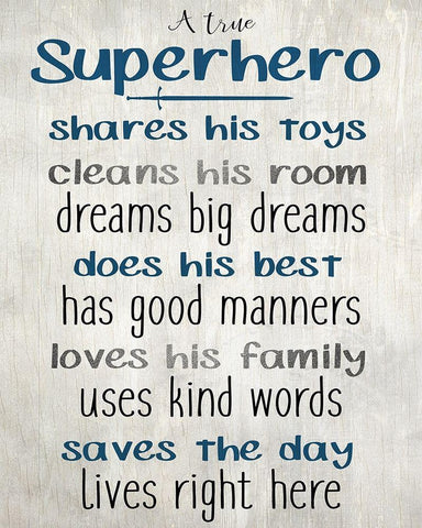 A True Super Hero Black Ornate Wood Framed Art Print with Double Matting by Kimberly, Allen