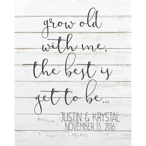 Grow Old with Me White Modern Wood Framed Art Print by Kimberly, Allen