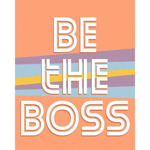 Be the Boss V2 White Modern Wood Framed Art Print by Allen, Kimberly