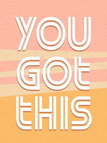 You Got This White Modern Wood Framed Art Print with Double Matting by Allen, Kimberly