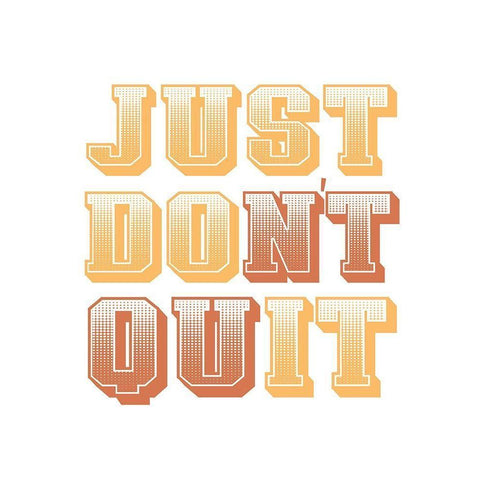 Just Dont Quit Black Modern Wood Framed Art Print with Double Matting by Allen, Kimberly