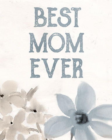 Best Mom Ever Black Ornate Wood Framed Art Print with Double Matting by Allen, Kimberly