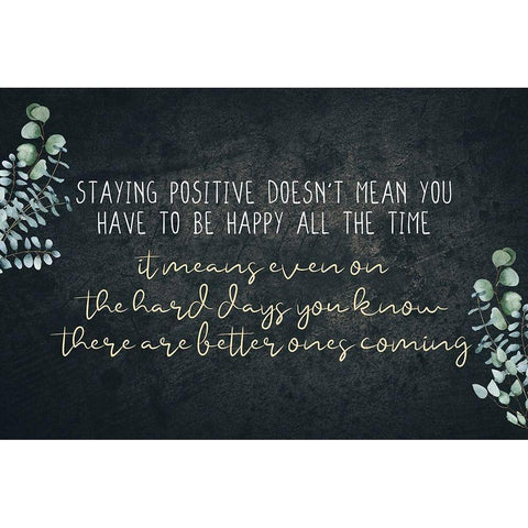 Staying Positive V2 White Modern Wood Framed Art Print by Allen, Kimberly